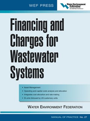 cover image of Financing and Charges for Wastewater Systems WEF MOP 27